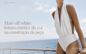 Maiô off white: leitura estética da cor na construção da peça